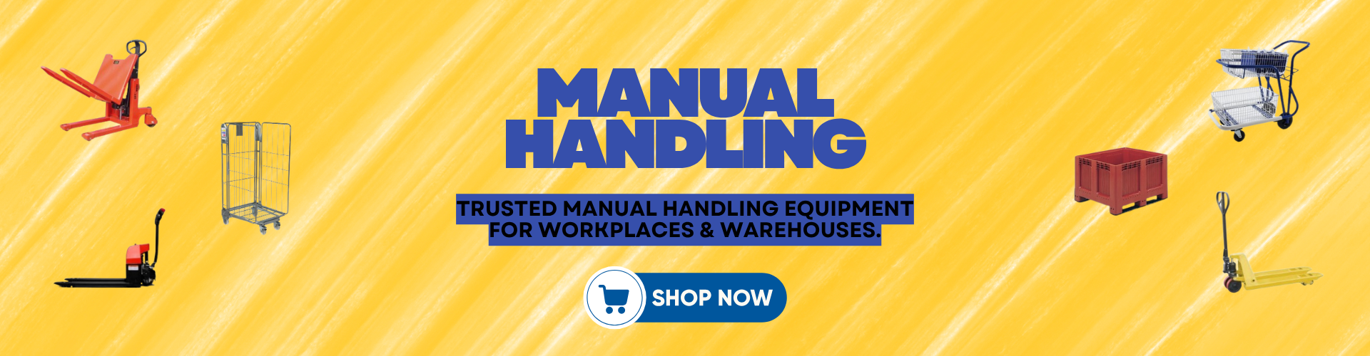 Manual handling equipment including pallet trucks, cage trolleys, stillage bins and trolleys for workplaces and warehouses